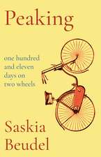 Peaking: One Hundred and Eleven Days on Two Wheels