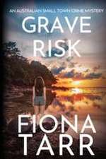 Grave Risk