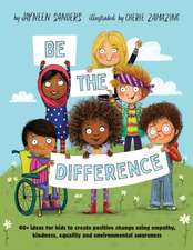 Sanders, J: Be the Difference
