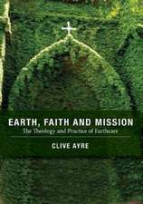 Earth, Faith and Mission