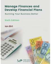 Manage Finances and Develop Financial Plans