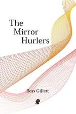 The Mirror Hurlers