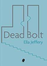 Dead Bolt