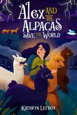 Alex and the Alpacas Save the World