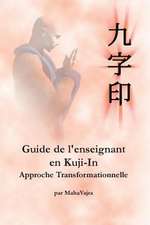 Guide de L'Enseignant En Kuji-In