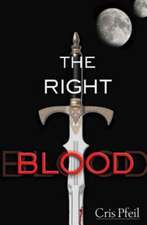 The Right Blood