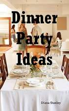 Dinner Party Ideas