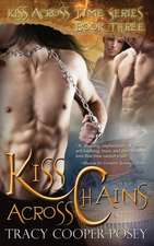 Kiss Across Chains