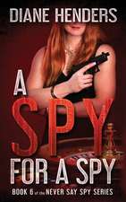 A Spy for a Spy