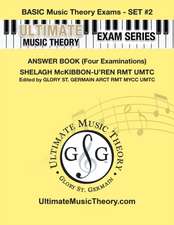 Basic Music Theory Exams Set #2 Answer Book - Ultimate Music Theory Exam Series