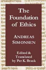 The Foundation of Ethics