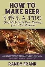 How to Make Beer Like a Pro: Complete Guide to Home Brewing Even in Small Spaces