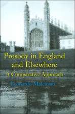 Prosody in England & Elsewhere: A Comparative Approach