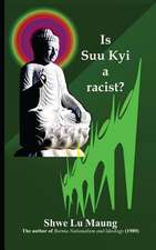 Is Suu Kyi a Racist?