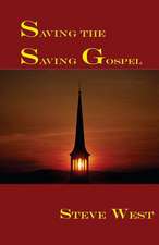 Saving the Saving Gospel