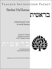 Parshat Hashavuah: Genesis (Teacher's Guide Bereshit)