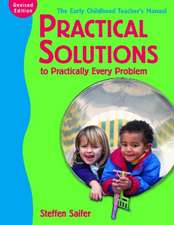 Practical Solutions to Practically Every Problem,