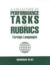 Collections of Performance Tasks & Rubrics: Foreign Languages