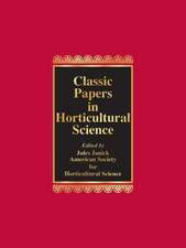 Classic Papers in Horticultural Science