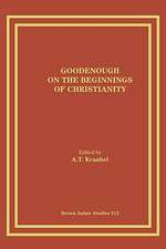 Goodenough on the Beginnings of Christianity