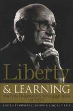 Liberty & Learning: Milton Friedman's Voucher Idea at Fifty