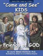 Friends of God: Catholic Bible Study for Children