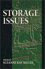 Storage Issues: Poems 1988-2008