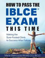 How to Pass the IBLCE Exam This Time