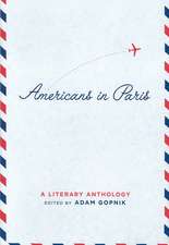 Americans in Paris: A Literary Anthology