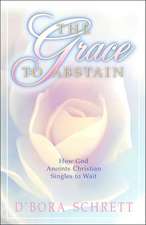 The Grace to Abstain