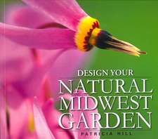 Design Your Natural Midwest Garden