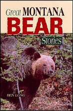 Great Montana Bear Stories