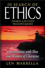 In Search of Ethics: Conversations with Men and Women of Character