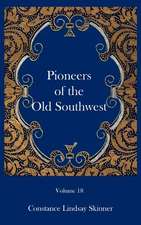 Pioneers of the Old Southwest