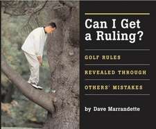 Can I Get a Ruling?: Golf Rules Revealed Through Others' Mistakes