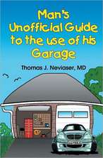 Man's Unofficial Guide to the Use of His Garage: Golf Rules Revealed Through Others' Mistakes