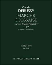 Marche Ecossaise, L.77