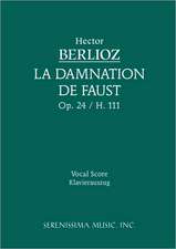 La Damnation de Faust, Op. 24 - Vocal Score: Study Score