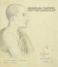 Gendun Chopel: Tibet's First Modern Artist