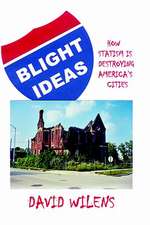 Blight Ideas