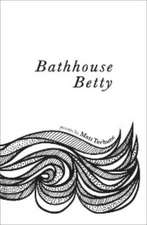 Bathhouse Betty