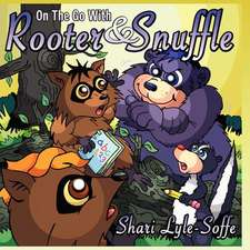 On the Go with Rooter & Snuffle: Character Counts! Respect