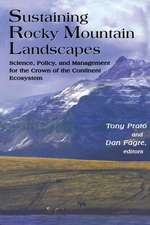 Sustaining Rocky Mountain Landscapes: Science, Policy, and Management for the Crown of the Continent Ecosystem