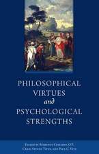 Philosophical Virtues and Psychological Strengths