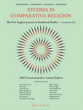 Studies in Comparative Religion: 1969 Commemorative Annual Edition