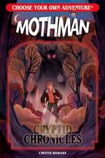 Choose Your Own Adventure Cryptid Chronicles: Mothman