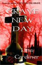 Grave New Day