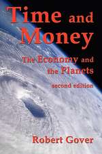 Time and Money: The Economy and the Planets (Second Edition)