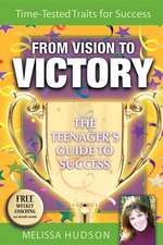 From Vision to Victory