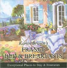 Karen Brown's France Bed & Breakfasts